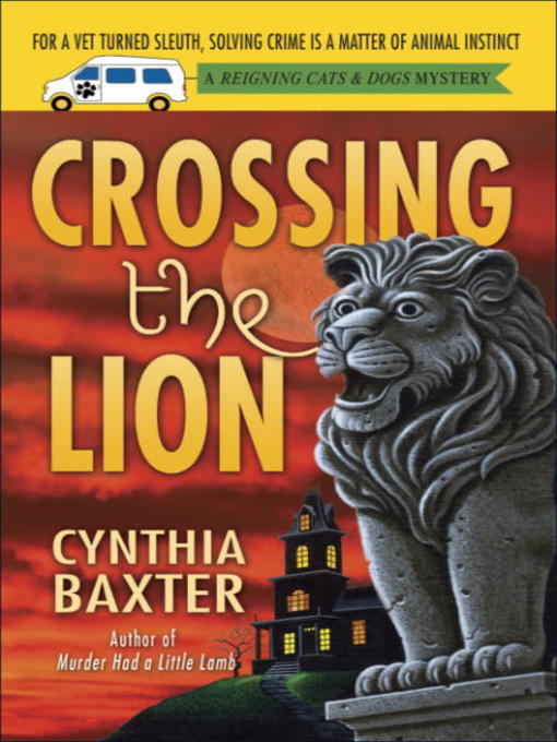 Title details for Crossing the Lion by Cynthia Baxter - Available